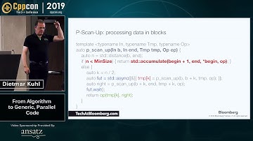 CppCon 2019 Dietmar Kuhl “From Algorithm to Generic, Parallel Code”