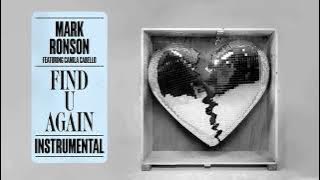 Mark Ronson - Find U Again ( Instrumental)