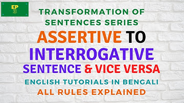 Assertive to Interrogative Sentence #Transformation of Sentence| Part 3|In Bengali