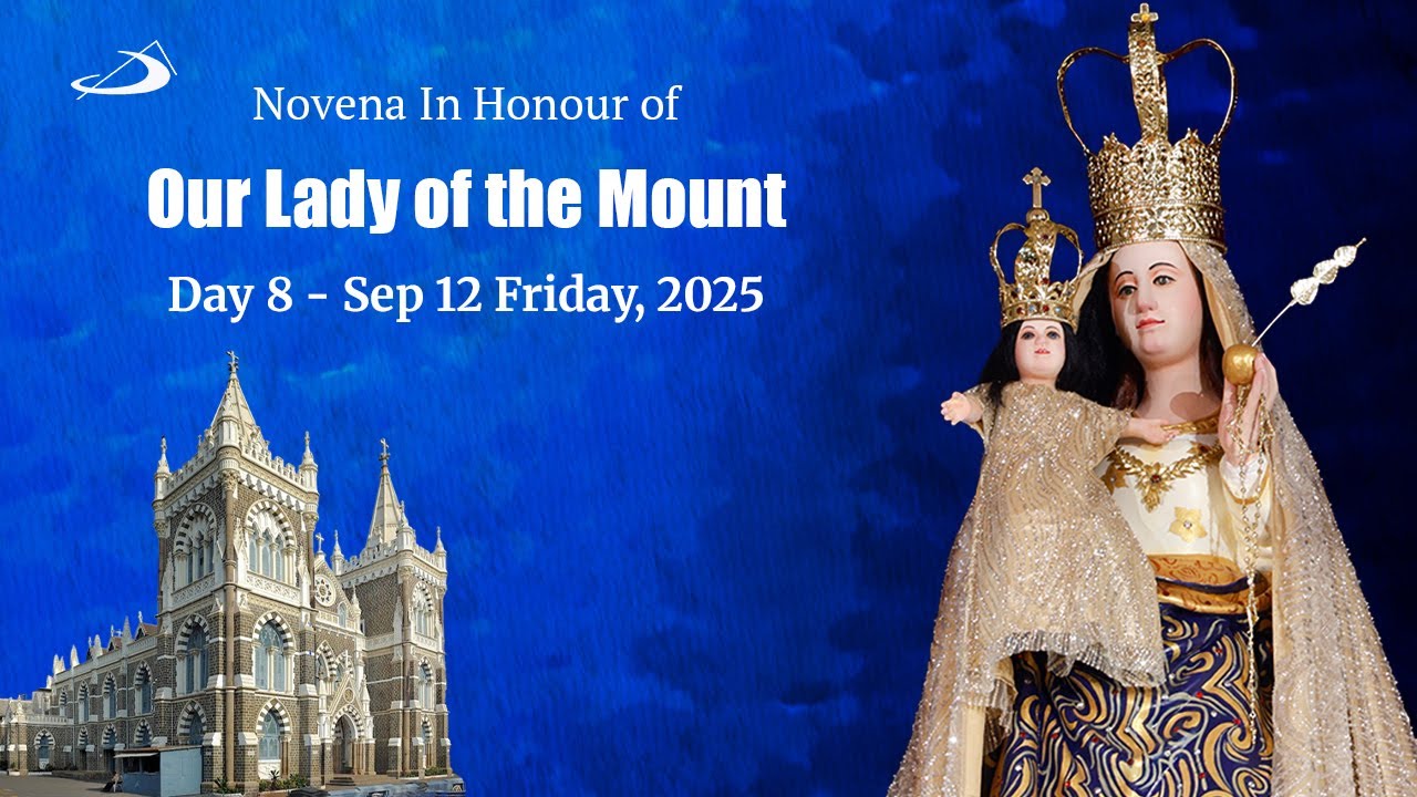 Day 8 -  Novena in honour of Our Lady of the Mount | Basilica of Our Lady of the Mount, Bandra West