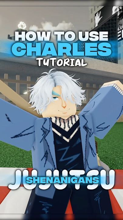 How to use charles in jjs #jujutsushenanigans #roblox #jjkgame #jjs #viralshort #anime #robloxfyp