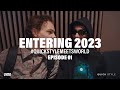 ENTERING 2023 | Episode 01 |  Quick Style Meets World