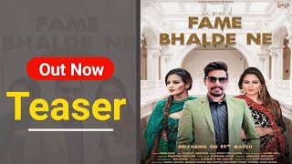 Fame Bhalde Ne - (Teaser) | Ramjaan Ft. Gurlej Akhtar | Laddi Gill | Poonam Sood  Punjabi Songs 2022