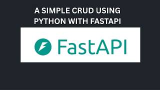 Learn how to build a simple CRUD API using FastAPI and Python