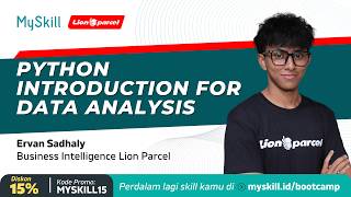 Short Class Python Introduction for Data Analysis | MySkill x Lion Parcel