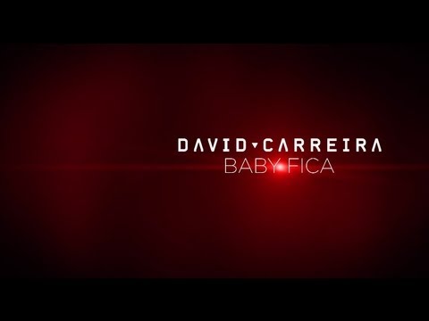 David Carreira - Baby Fica (Lyric Video)