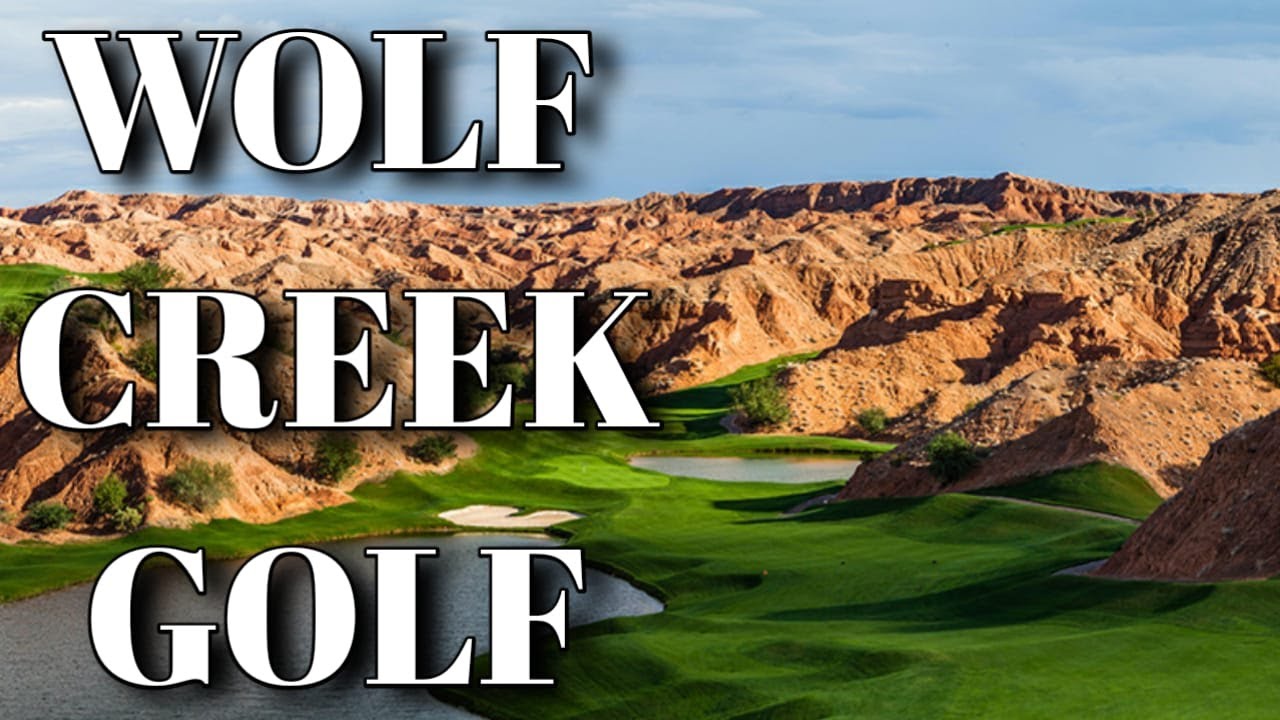 Wolf Creek PART 2! A True Bucket List Course BEST Course in Las