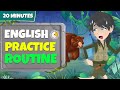 20 Minutes Daily English Learning Routine | Friend | English Conversation Practice