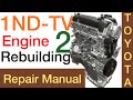 Toyota 1ndtv engine rebuild and bolts torque setting