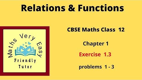 Cbse class 12 maths chapter 1 Relations & functions exercise 1.3 (1-3) in tamil ncert syllabus
