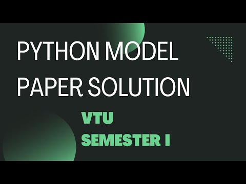 PYTHON Model paper-1 solution vtu