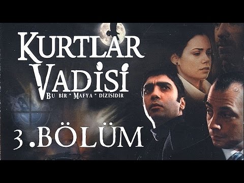 Kurtlar Vadisi - 3.Bölüm Full HD