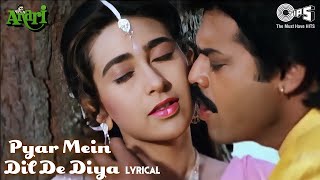 Pyar Mein Dil De Diya Maine Tujhko Dil Jani - Anari | Karisma | Alka Yagnik, Kumar Sanu | 90's Hits