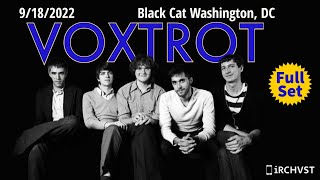 2022-09.18 Voxtrot @ the Black Cat (Washington, DC) | [FULL SET]