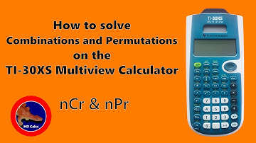 How to solve Combinations and Permutations on the TI-30XS Multiview Calculator