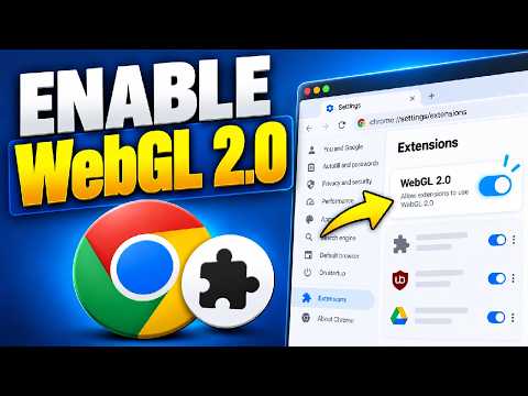 How to Enable WebGL 2.0 on Chrome (Tutorial)