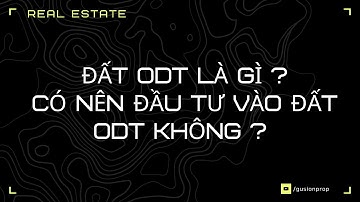Đất ODT là gì ( đất ở đô thị ) | Có nên đầu tư vào đất ODT không?