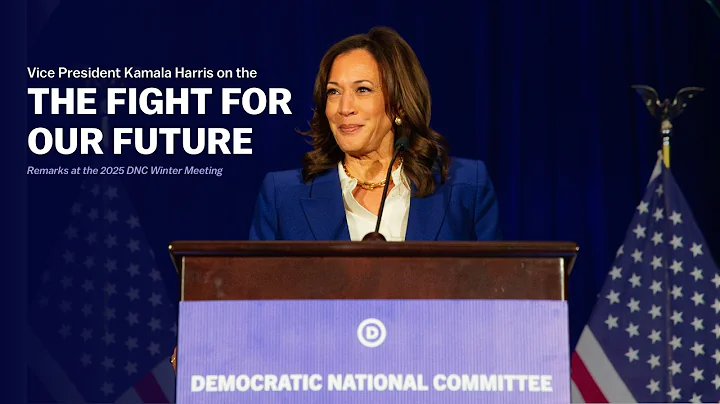 Vice President Kamala Harris on the Fight For the Future at the 2025 DNC Winter Meeting