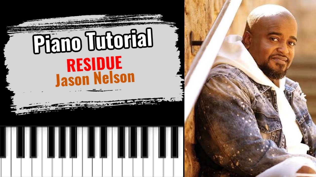 🎹 "RESIDUE" by Jason Nelson (easy gospel piano tutorial lesson) YouTube