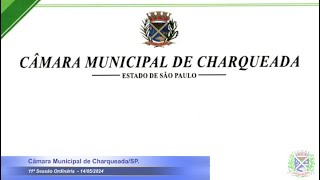 11ª Sessão Ordinária de 2024 - 14/05/2024 - Câmara Municipal de Charqueada/SP.