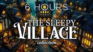 6 Hours Of Cozy Bedtime Stories The Village Of Sleep Collection