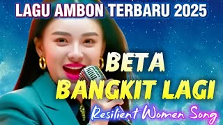 Download Lagu BETA BANGKIT LAGI ❤ RESILENT WOMEN SONG🎸SLOW BALLAD AMBON🎸Lagu Ambon terbaru 2025🎶 MP3 Download Lagu BETA BANGKIT LAGI ❤ RESILENT WOMEN SONG🎸SLOW BALLAD AMBON🎸Lagu Ambon terbaru 2025🎶 MP3
