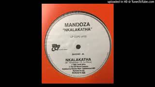 Mandoza ‎– Nkalakatha (Dub Mix Version) 2000