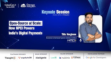 DmCon 2025  | Open-Source at Scale:How NPCI Powers India