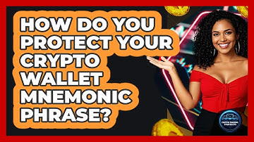 How Do You Protect Your Crypto Wallet Mnemonic Phrase? - Crypto Trading Strategists