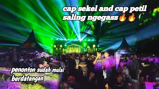 Awww Cap Sekel And Cap Petil Saling Ngegas  Penonton Sudah Mulai Penuh Lihat Cek Sound Mahardika 