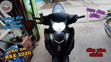 HƯỚNG DẪN chuyển điện bình đèn pha chính WAVE RSX 2020 cực dễ làm | Wolf Nguyễn Vlog l WNV Shop