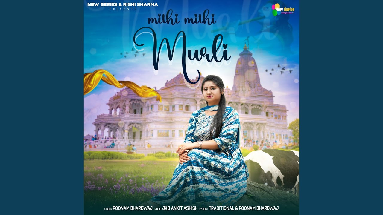 Mithi Mithi Murli