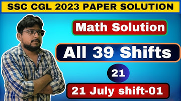 SSC CGL 2023 All 39 Shifts || MATH PYQ -21 || 21 July 2023 Shift-01|| by Sudhir Sir Best Method