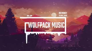 Download Lagu Clarx \u0026 Zaug - No Money [NCS Release] // WolfPack Music MP3