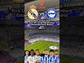 🔥REAL MADRID vs DEPORTIVO ALAVES 🔥