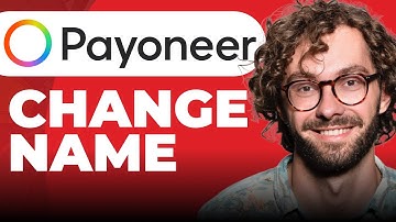How To Change Your Name on Payoneer