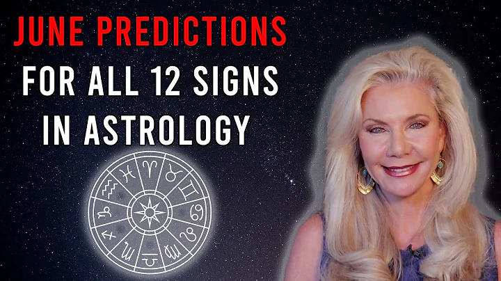 June 2023 Predictions for All 12 Signs in Astrology - DayDayNews