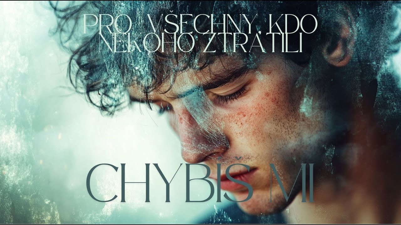 Chybíš mi | Smutná píseň o ztrátě lásky