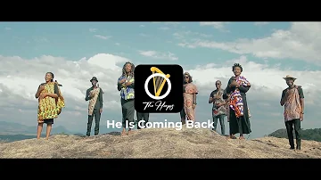 He is coming back || The Harps