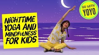 Nighttime Routine for Kids    MINDFULNESS | YOGA | BREATHING | ‍♂