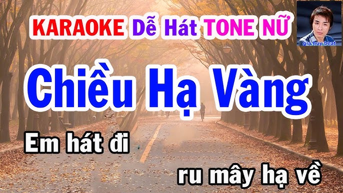 Karaoke Chiều Hạ Vàng Tone Nữ Nhạc Sống gia huy beat