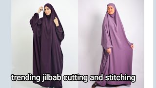Trending jilbab abaya cutting & stitching || french style khimar abaya||#unzeboutique #jilbab