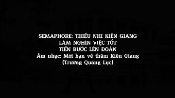 Semaphore Thiếu nhi Kiên Giang