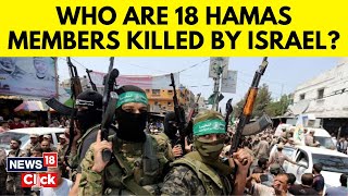 Israel vs Hamas | Israel Kills 18 GazaBased Hamas Members In Charge Of West Bank Attacks | G18V