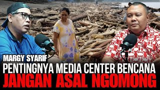 HENSA FM - MARGI SYARIF : PERAN VITAL MEDIA CENTER BENCANA DAN KOMUNIKASI PEJABAT HARUS BERKUALITAS