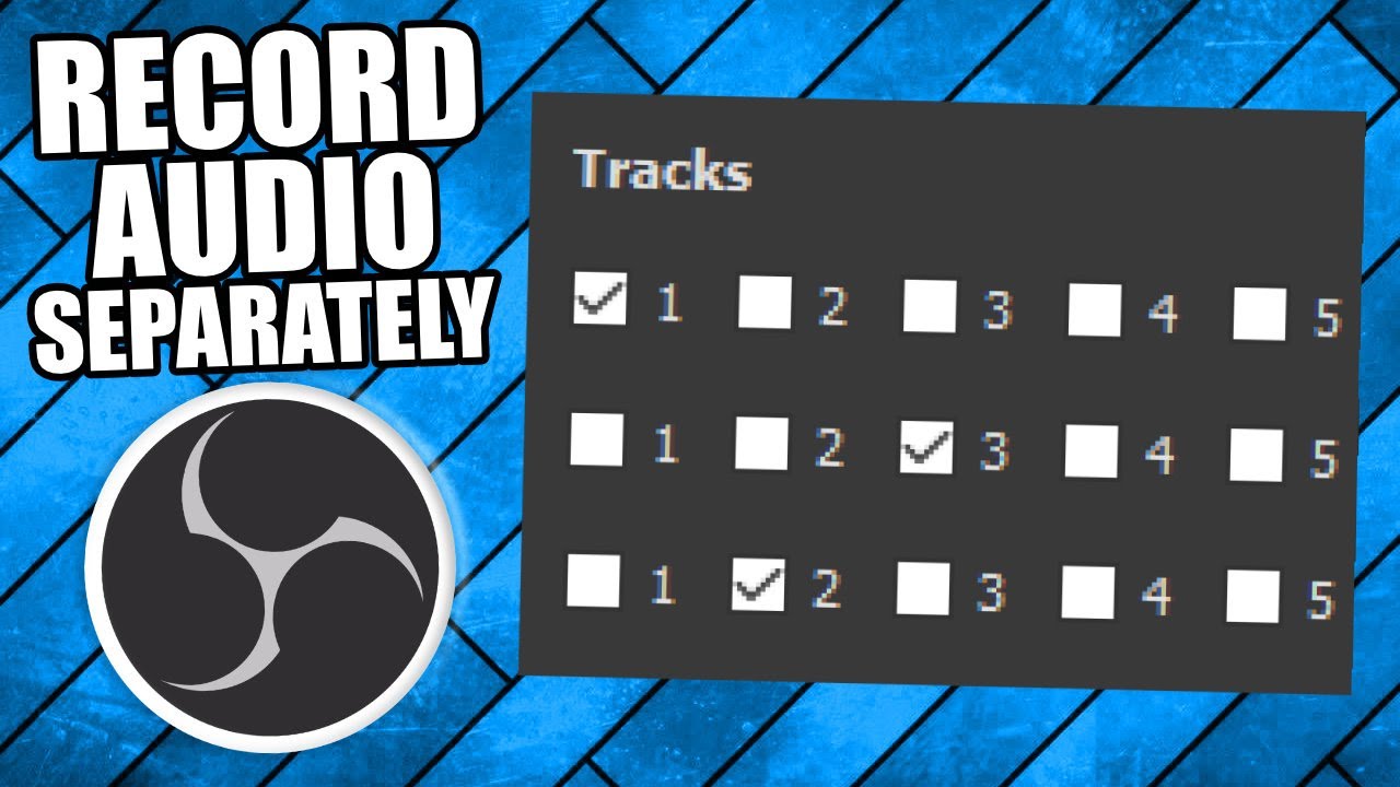 Splitting Audio Tracks In OBS Made Easy YouTube