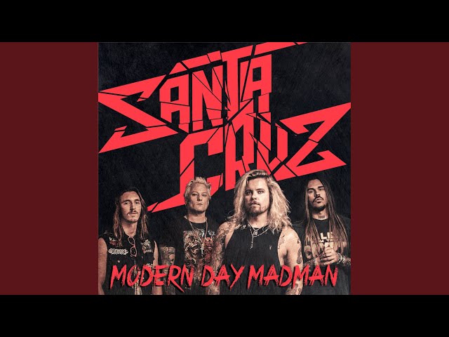 Santa Cruz - Modern Day Madman