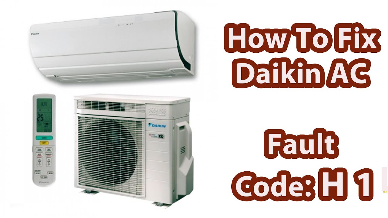 Daikin AC Error Code H1 YouTube Daikin AC Error Code H1 YouTube