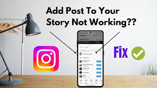 Add Post To Your Story Missing / Not Working On Instagram ! Fix Add Post to your Story Instagram
