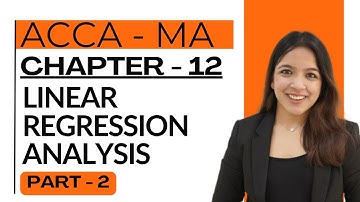 CHAPTER 12 (2) REGRESSION Analytical techniques in budgeting and forecasting MA ACCA CA BCOM HONS DU